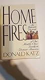 Home Fires: An Intimate Portrait of One Middle-Class Family in Postwar America