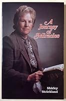 A Journey of Miracles (Living Proof That God Is Still a Miracle Worker in the 20th Century) B002JPGE2W Book Cover