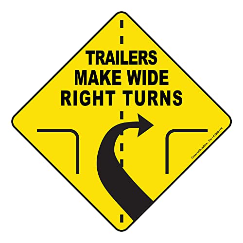 Trailers Make Wide Right Turns Sign Vinyl Sticker Truck Decal Trailer Label Safety Markings For Tanker Truck, Dry Van And Reefer Trailers - Truck Markings Self Adhesive Bumper Sticker (10" Diamond) #TOP20