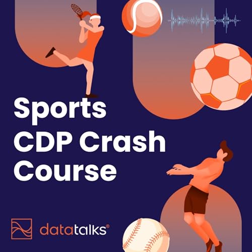 Sports CDP Crash Course - Data Talks Titelbild