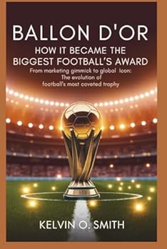 BALLON D’Or How It Became Football’s Biggest Award (discover something new everyday)