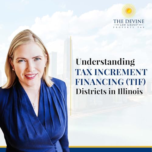Understanding Tax Increment Financing (TIF) Districts in Illinois