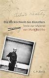 Die Wirklichkeit des Künstlers: Texte zur Kunst