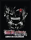  Τοkyo Ghoul Libro De Colorear: Un libro para colorear genial para relajarse con muchas imágenes impecables de Τοkyo Ghoul