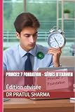PRINCE2 7 Fondation – Séries d’Examen: Édition révisée