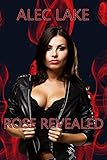 Rose Revealed (Dommes in control)