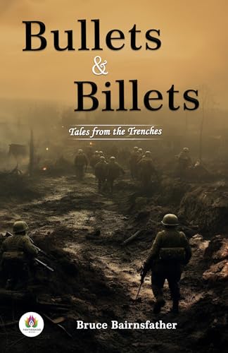 Bullets & Billets (English Edition)