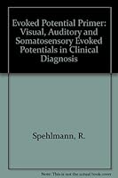 Evoked Potential Primer Visual Auditory and Somatosensory Evoked 0409900052 Book Cover