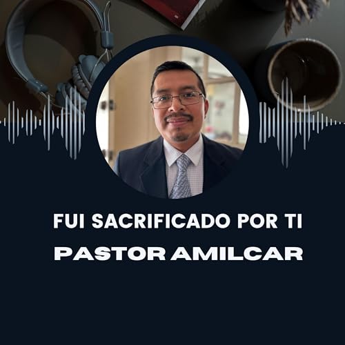 Fui sacrificado por ti