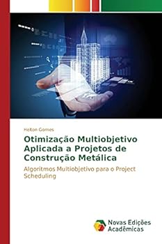 Paperback Otimização Multiobjetivo Aplicada a Projetos de Construção Metálica [Portuguese] Book