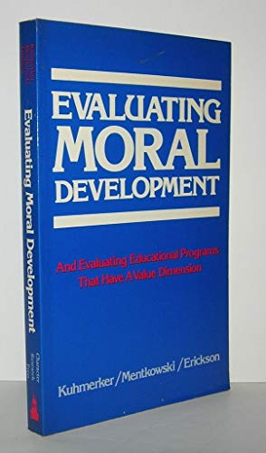 Evaluating moral development and evaluating edu... 091574421X Book Cover