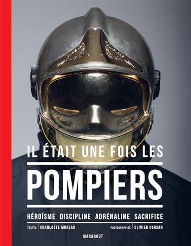 Il était une fois les pompiers - Nouvelle édition