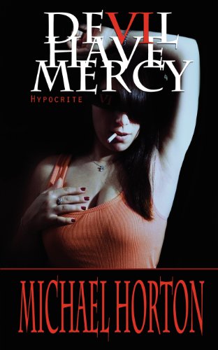 Devil Have Mercy: Hypocrite view 2