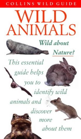 Wild Animals: Of Britain and Europe Wild Animals: Of Britain and Europe