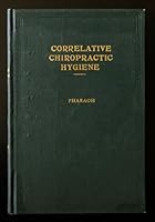 Correlative chiropractic hygiene B0007FFE2M Book Cover