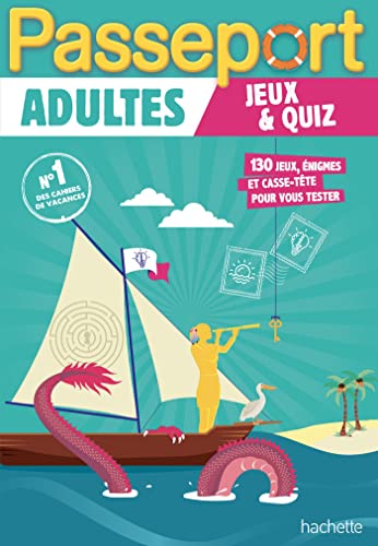 Passeport Adultes Jeux et quiz - Cahier de vacances 2023