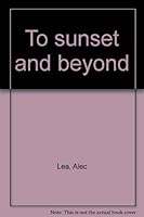 To Sunset and Beyond (Puffin Books) 0809824183 Book Cover