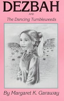 Paperback Dezbah and the Dancing Tumbleweeds Book
