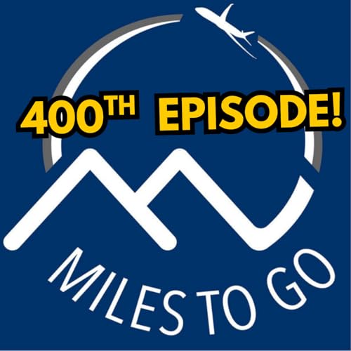 The Miles To Go Podcast Hits 400 Episodes! cover art