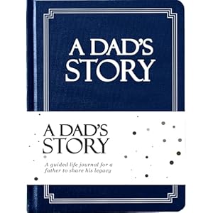 Dad's Life Story Journal (Hardcover): A Meaningful Keepsake for Dad to Share His Journey and Memories, Book Includes 250+ Prompt Questions, Sentimental Gifts for Father's Day, Birthday & Christmas Dads Life Story Journal Hardcover A Meaningful Keepsake for Dad to Share His Journey and Memories Book Includes 250 Prompt Questions Sentimental Gifts for Fathers Day Birthday Christmas