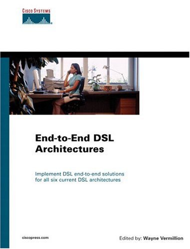 Preisvergleich Produktbild End-To-End DSL Architectures