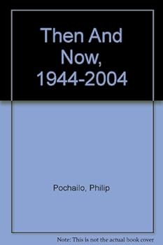 Paperback Then And Now, 1944-2004 Book