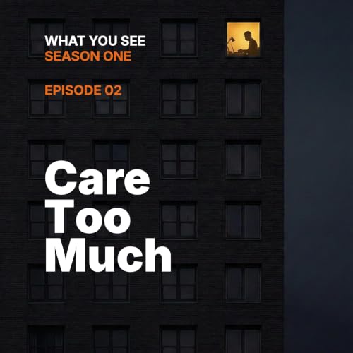 Care Too Much