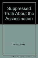 Suppressed Truth About the Assassination B001BAGS3G Book Cover