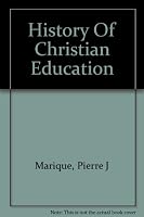 History of Christian Education B0016QG75O Book Cover