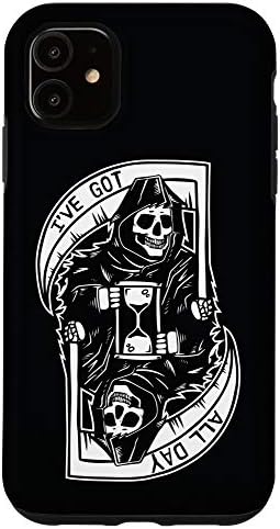 iPhone 11 Grim Reaper "I've Got All Day" Death Skeleton Black BG Case