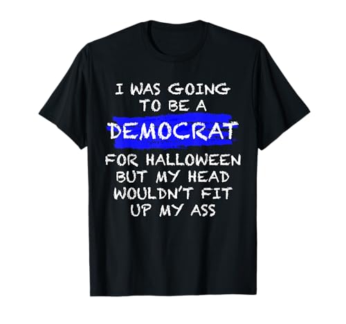 Funny Anti-Liberal Adult Halloween Costume T-shirt T-Shirt