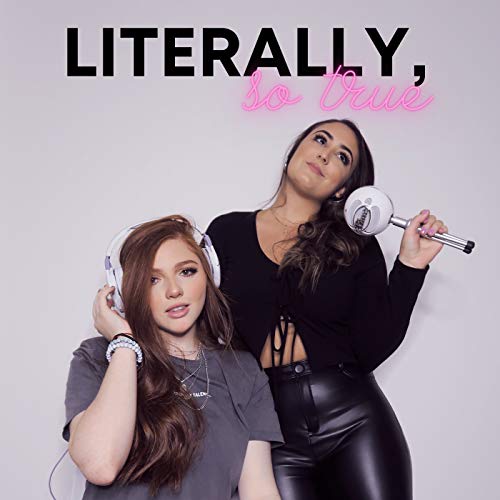 Couverture de Literally, so true