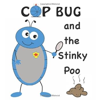 Paperback Cop Bug and the Stinky Poo Book