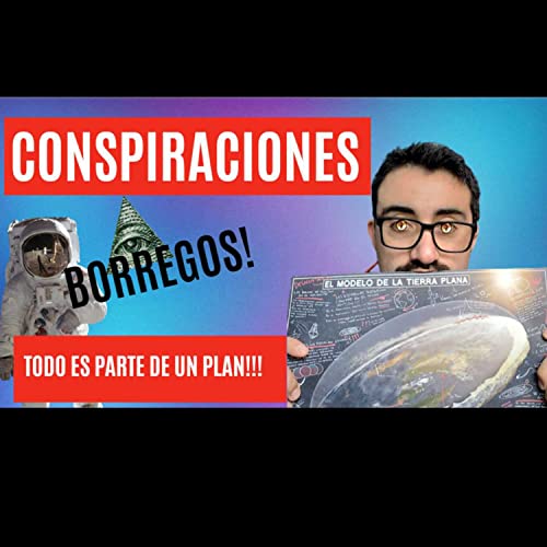 Page de couverture de Capitulo 6-Lo que no quieren que sepas de las conspiraciones.