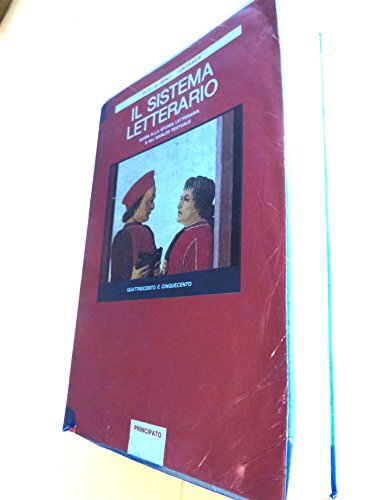 Il sistema letterario. per le Scuole superiori