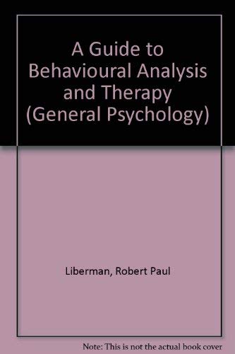 A Guide to Behavioral Analysis and Therapy (Per... 0080167861 Book Cover