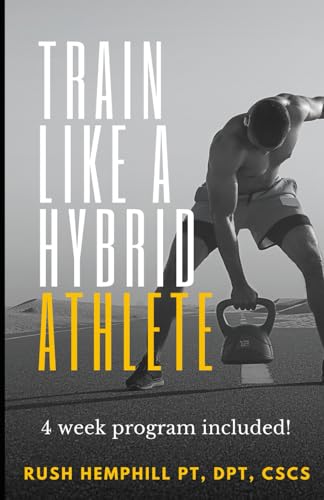 Train like a Hybrid Athlete: Optimize your health, fitness and performing with running and strength training. 4-week training program included!