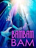 Bam Bam Bam