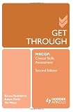 Get Through MRCGP: Clinical Skills Assessment 2E