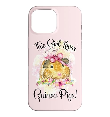 Cute Womens Flowers Cavy Mom This Girl Loves Guinea Pigs �X�}�z�P�[�X iPhone 16 Pro Max �p