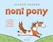 Noni Pony. Ediz. A Colori - 3