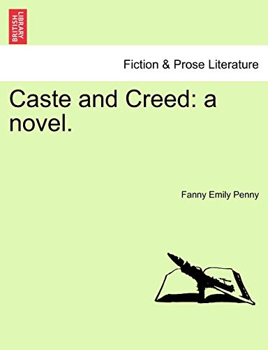 Caste and Creed: A Novel. Vol. II