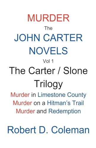 Murder: The John Carter Novels Vol 1, the Carte... B0FPJQ9YSC Book Cover