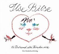 Ilse Bilse. Zwölf Dutzend alte Kinderverse 3358030075 Book Cover