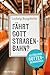 Fährt Gott Straßenbahn?: Alltägliche Gottesbegegnungen. Unterhaltsame, herzerwärmende Geschichten für Menschen, die im Trubel des Lebens nach Sinn suchen und Glauben im Alltag neu entdecken wollen.