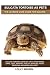 Sulcata Tortoise as Pets: Sulcata Tortoise General Info, Purchasing, Care, Cost, Keeping, Health, Supplies, Food, Breeding and More Included! The Ultimate Care Guide for Sulcata Tortoise
