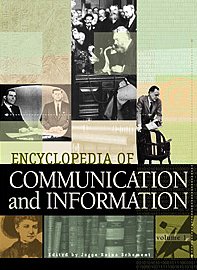 Encyclopedia of Communication and Information (3 Volume Set)
