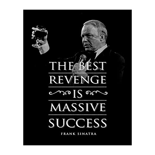 The Best Revenge Is Success - Motivational Wall Art, Black & White Picture Wall Art Print w/F....