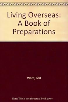 Hardcover Living Overseas: A Book of Preparations Book