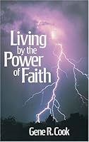 Living by the Power of Faith
